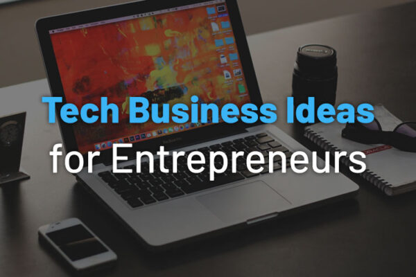 High Tech Business Ideas