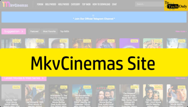 MkvCinemas 2022 – HD Bollywood Hollywood Movies Download at Mkv Cinemas latest News and Updates