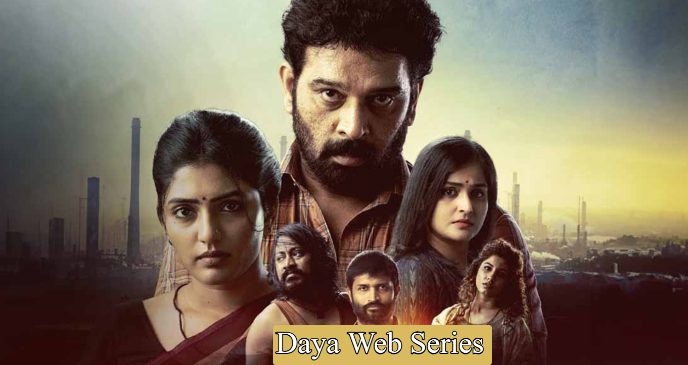 Daya Web Series: Cast, Crew, Story and OTT Platform